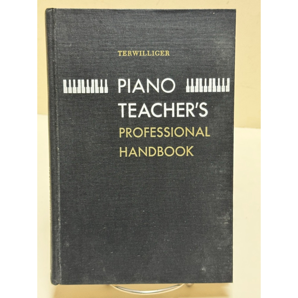 Piano Teacher's Professional Handbook By Gordon Terwilliger 1965 Hardcover